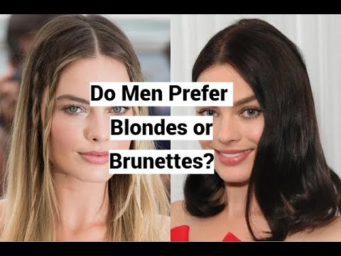 Do Men Prefer Blondes or Brunettes? (See PINNED COMMENT)