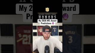 My 2026 NFL Award Predictions