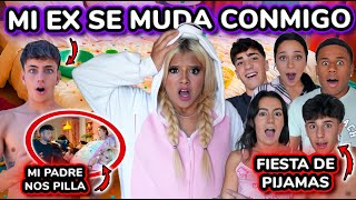 😭 ¡¡mi EX NOVIO se MUDA para VIVIR CONMIGO!! 💔 mi PADRE me PILLA con mis VECINOS *Pijamada Real*