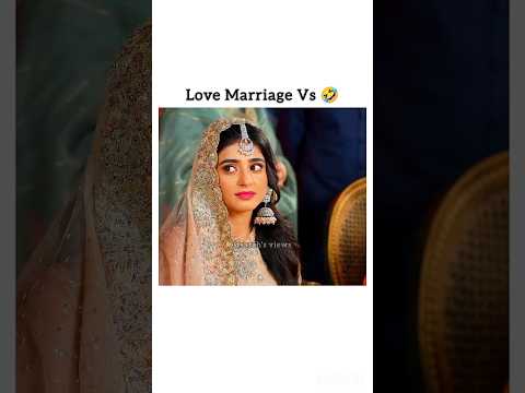 Love Marriage 😍 Vs Arrange Marriage 😭#seharkhan #fairytale #fairytale2 #danishtaimoor #durefishan