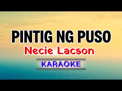 Pintig Ng Puso – Necie Lacson (Karaoke Version)