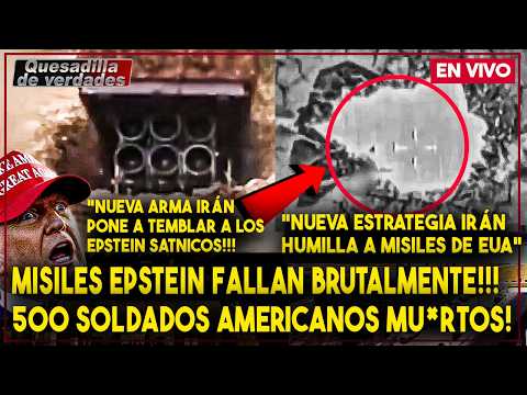 🚨URGENTE IRÁN HUMILLA MISILES FALLAN!!! 500 SOLDADOS EUA AS3S1N4D0S! COALICIÓN EPSTEIN S4T4NICOS!!!