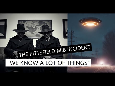 “We Know A Lot of Things”: The Pittsfield MIB Incident | Paranormal Stories