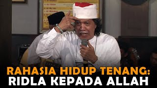 Rahasia Hidup Tenang: Ridla Kepada Allah