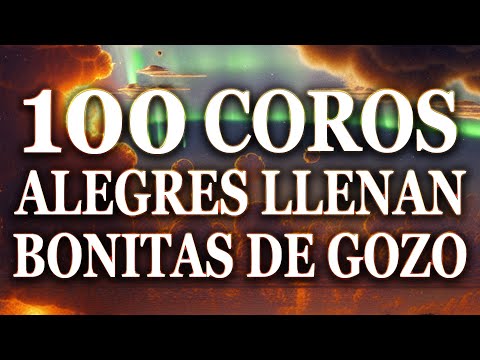 Coros Viejitos Pero Bonitos - Coros Pentecostales - Mas De 100 Coros Avivamiento Pentecostal