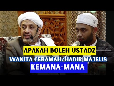 Apakah Boleh Wanita Ceramah (Dakwah) kemana- mana ? | Habib Taufiq Assegaf