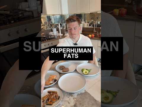 Superhuman fats