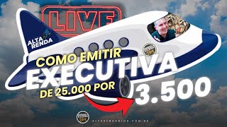 💳LIVE: OPORTUNIDADE DE EMITIR EXECUTIVAS DE R$ 25.000 POR R$ 3.500! SAIBA COMO VOCÊ PODE FAZER FÁCIL