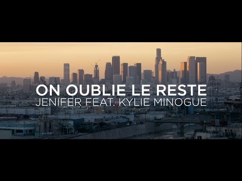 Jenifer Feat. Kylie Minogue – On oublie le reste (Lyrics video)