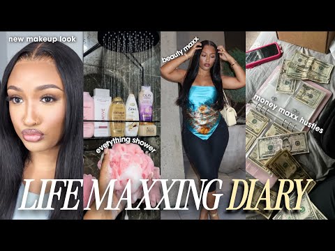 life maxxing diaries ‧°𓏲ּ𝄢 NEW ME! extreme beauty maintenance + side hustles to MONEY MAXX NOW