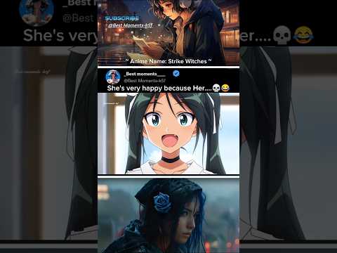 She's very happy 😂 #animeshorts #animeedit #newanime