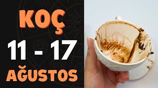 KOÇ BURCU 11 - 17 AĞUSTOS 2025 KAHVE VE TAROT FALI (Haftalık Burç Yorumları)
