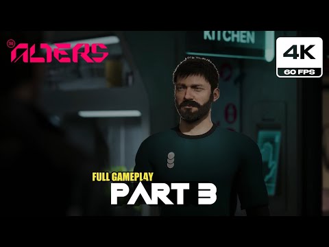 The Alters Gameplay Walkthrough Part 3 (4K 60FPS PC Ultra Graphic Settings)