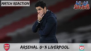 ARSENAL 0-3 LIVERPOOL MATCH REACTION ~ WEAK MENTALITY, POOR PERFORMANCE