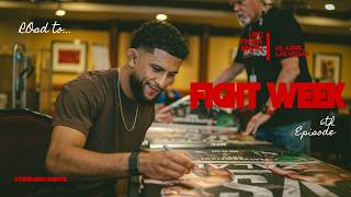 FIGHT WEEK | Youssef Zalal vs Aljamain Sterling | Ep. 6