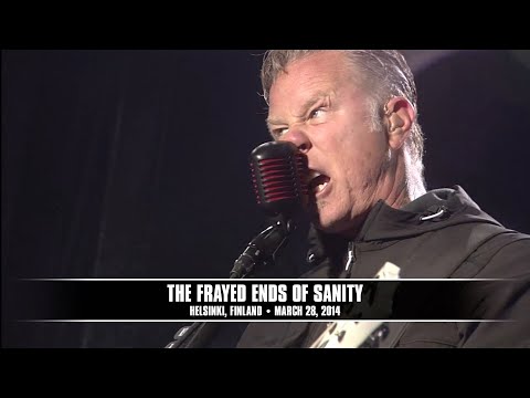 Metallica: The Frayed Ends of Sanity (Helsinki, Finland - May 28, 2014)