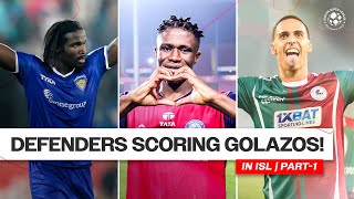 Iconic Goals Scored by Defenders in ISL | Part 1