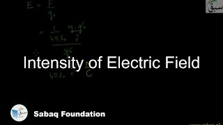 Intensity of Electric Field