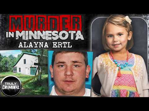 Murder In Minnesota: The Case Of Alayna Ertl