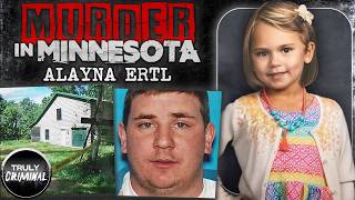 Murder In Minnesota: The Case Of Alayna Ertl