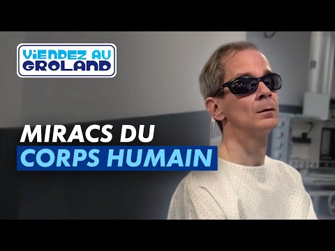 Miracs du corps humain - Groland - CANAL+