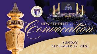 2026 University of Washington New Student Convocation