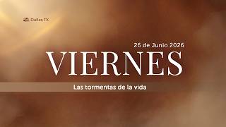 6/26/2026 Las tormentas de la vida: Rev. Anthony Sosa