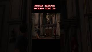 Nathan siempre tocando todo xd #shorts #youtubeshorts #viral #uncharted