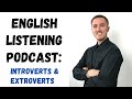 Understanding Introverts, Extroverts, and Ambiverts