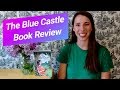 Understanding 'The Blue Castle'