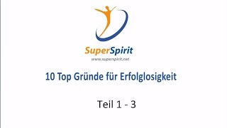 Teil 1-3 der Top 10 Gründe für fehlenden Erfolg