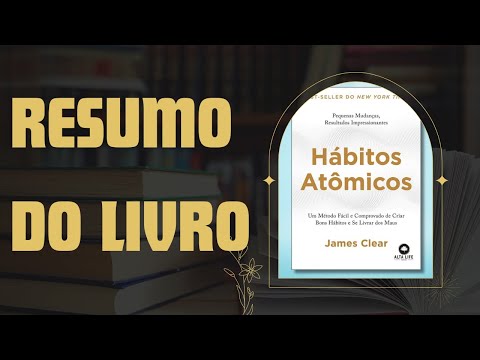 Resumo do livro hábitos atômicos