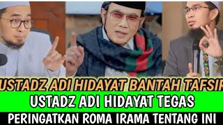 RHOMA IRAMA TAK BERKUTIK DI SKAKMAT USTAD ADI HIDAYAT