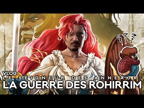 Vlog n°765 - lSdA : La Guerre des Rohirrim