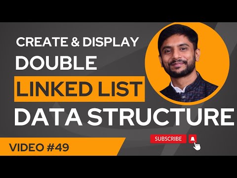 Create & Display Double Linked List  | Data Structure