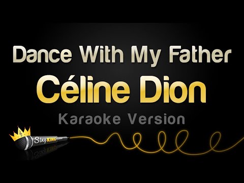 Céline Dion – Dance With My Father (Karaoke Version)