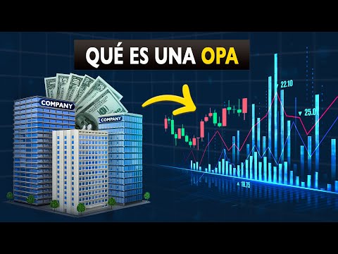 ¿Qué es una OPA (Oferta Pública de Adquisición)? Cómo acudir a ella