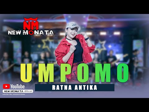 UMPOMO - RATNA ANTIKA - NEW MONATA