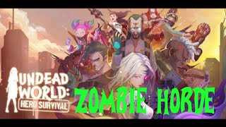 UNDEAD WORLD HERO SURVIVAL PLAY ALONG