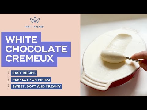 White Chocolate Cremeux Recipe