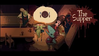 The Supper - Full Playthrough & Walkthrough