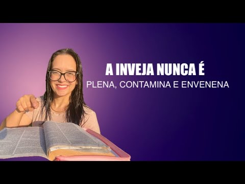 1 Samuel 18  A inveja nunca é plena, contamina e envenena