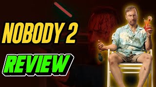 Nobody 2 | Review | A bloody, fun-filled ride