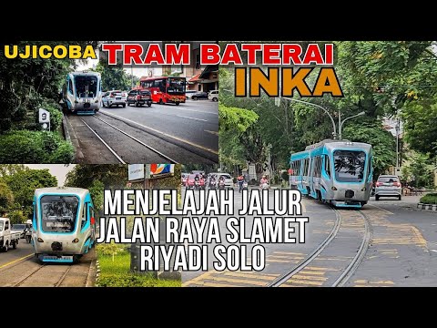 PROSES UJICOBA TRAM BATERAI DI JALAN RAYA KOTA SOLO