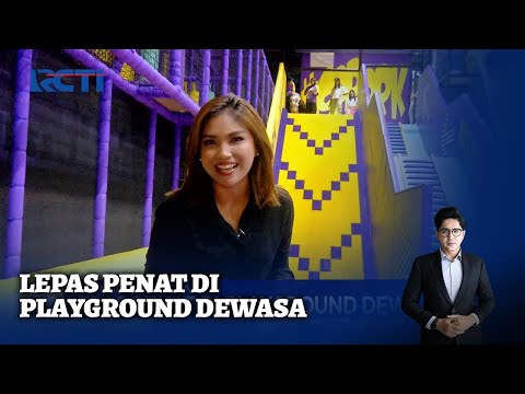 Serunya Lepas Penat di Playground Dewasa - SIS 10/01