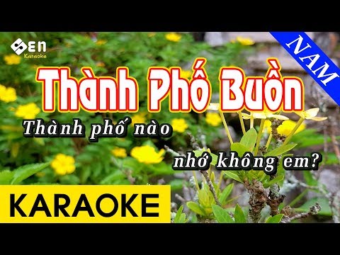 [KARAOKE] Thành Phố Buồn | Tone Nam