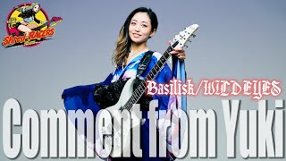 Comment from Yuki (D_Drive) - Basilisk / WILD EYES