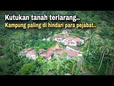 INI DIA..!! KAMPUNG TERPENCIL YANG PALING DI TAKUTI PARA PEJABAT NEGARA DI JAWA TENGAH.