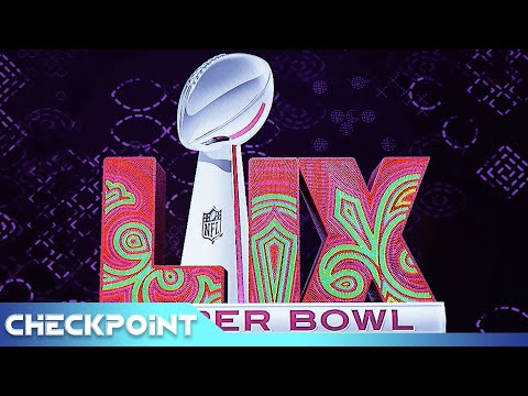 Super Bowl 59 | Checkpoint