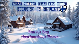 Housing in Finland Explained | Rent, Buy, Costs, Tips & Hidden Facts @travexplorefinland 
